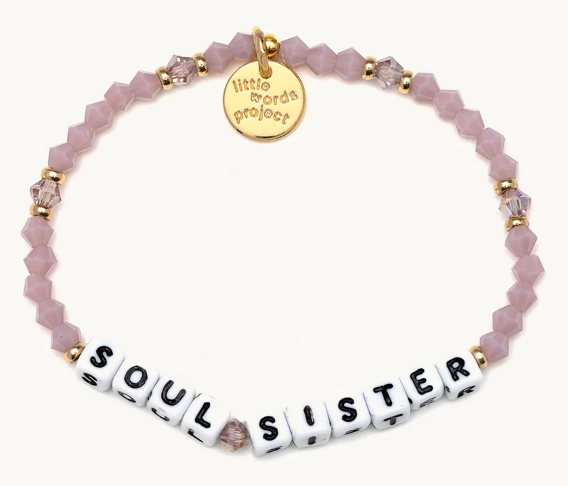 Little Words Project Soul Sisters | 4sisters1closet