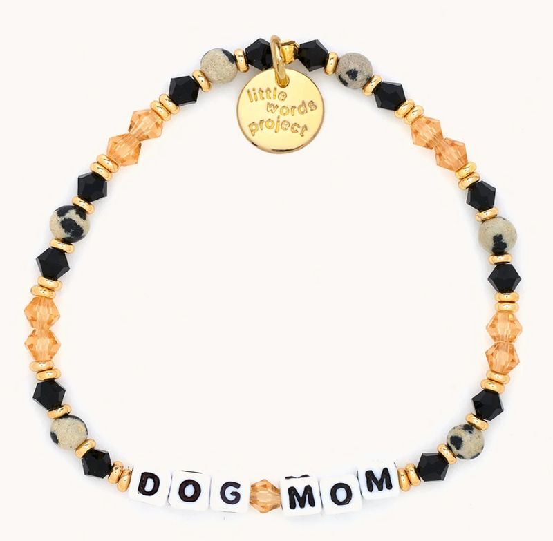 Little Words Project Dog Mom | 4sisters1closet